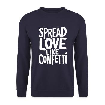 Spread Love Like Confetti Motif - Unisex Sweatshirt - navy - Front - Alina (178cm) & Michal (187cm)