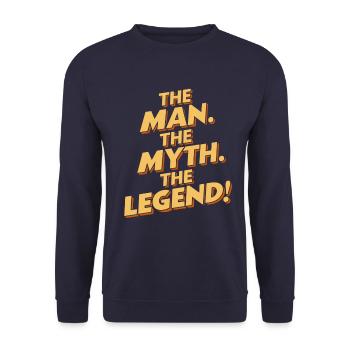 The man, the myth, the legend - Unisex Sweatshirt - navy - Front - Alina (178cm) & Michal (187cm)