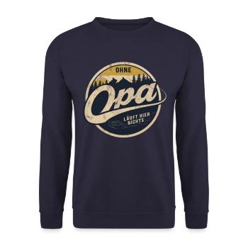 Ohne Opa Läuft Hier Nichts Naturmotiv - Unisex Pullover - Navy - Vorne - Alina (178cm) & Michal (187cm)