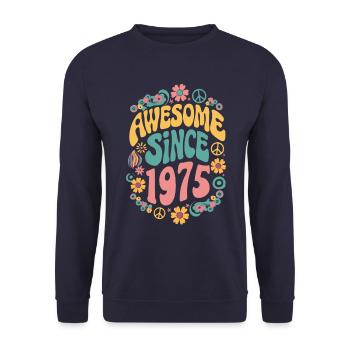 Awesome Since 1975 Blumen Hippie Geboren Jahr 1975 - Unisex Pullover - Navy - Vorne - Alina (178cm) & Michal (187cm)
