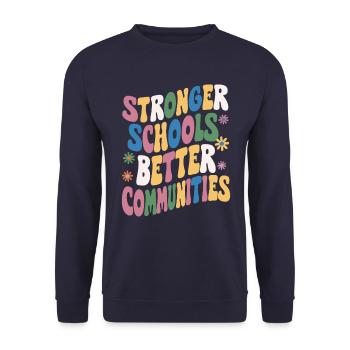 Stronger Schools, Better Communities - Unisex Sweatshirt - navy - Front - Alina (178cm) & Michal (187cm)