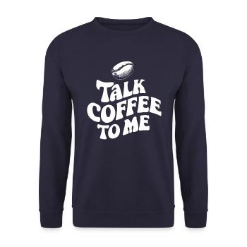 Parlez-moi du café - Barista Saying - Sweat-shirt Unisexe - marine - Devant - Alina (178cm) & Michal (187cm)