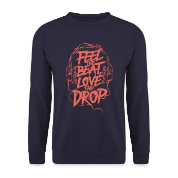 Feel The Beat Love The Drop DJ Music - Unisex Sweatshirt - navy - Front - Alina (178cm) & Michal (187cm)