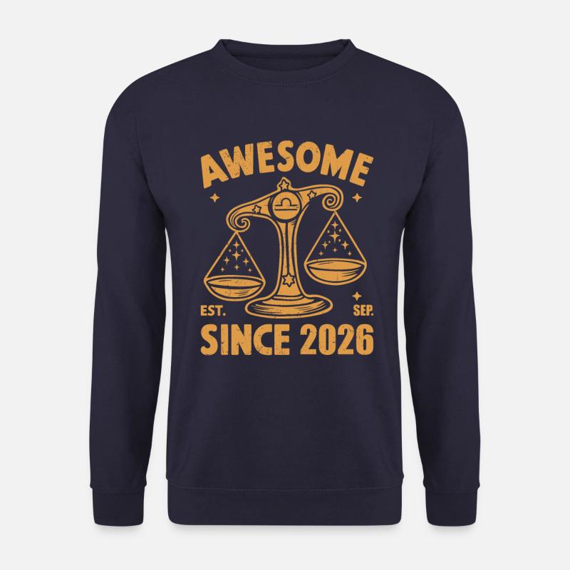 Awesome Since 2026 Libra Birthday - Unisex Sweatshirt - navy