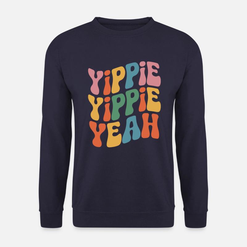 Yippie Yippie Yeah - Unisex Pullover - undefined