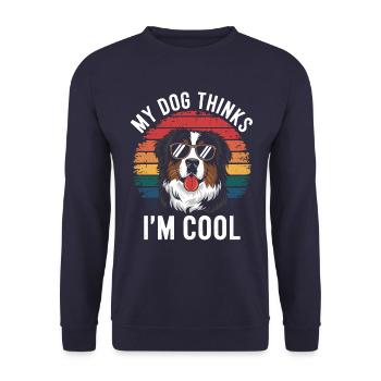 Bouvier bernois Mon chien pense que je suis cool - Sweat-shirt Unisexe - marine - Devant - Alina (178cm) & Michal (187cm)