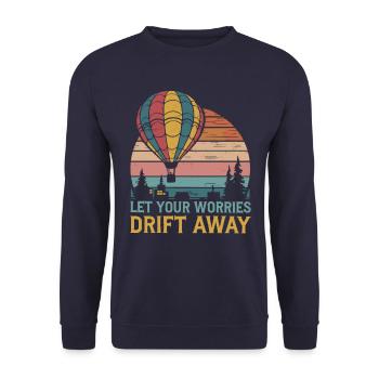 Laissez vos soucis s’envoler Montgolfière - Sweat-shirt Unisexe - marine - Devant - Alina (178cm) & Michal (187cm)