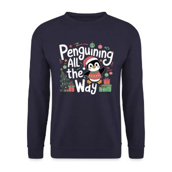 Pinguin Weihnachten - Penguining All The Way - Unisex Pullover - Navy - Vorne - Alina (178cm) & Michal (187cm)