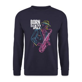 Born for Jazz & Saxophone Melodies - Unisex Sweatshirt - navy - Front - Alina (178cm) & Michal (187cm)