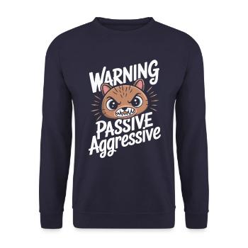 Warnung Passiv Aggressiv Lustige Katze - Unisex Pullover - Navy - Vorne - Alina (178cm) & Michal (187cm)