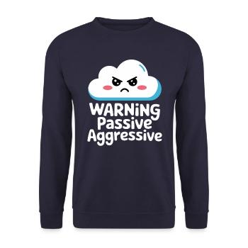 Warnung Passiv Aggressiv Wolke Humor - Unisex Pullover - Navy - Vorne - Alina (178cm) & Michal (187cm)