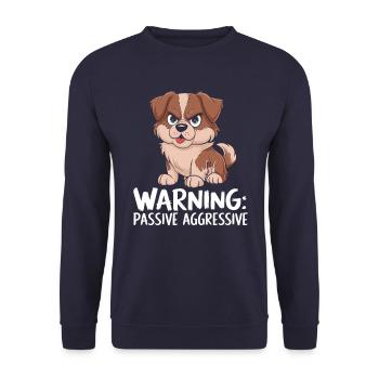 Warnung: Passiv Aggressiv Hunde Cartoon - Unisex Pullover - Navy - Vorne - Alina (178cm) & Michal (187cm)