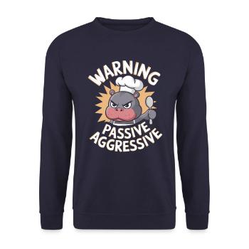 Warning Passive Aggressive Cook Hippopotamus - Unisex Sweatshirt - navy - Front - Alina (178cm) & Michal (187cm)