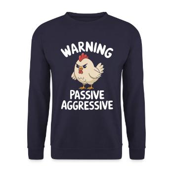Achtung Passiv Aggressives Huhn Lustiges Motiv - Unisex Pullover - Navy - Vorne - Alina (178cm) & Michal (187cm)
