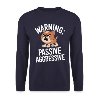 Warning: Passive Aggressive Dog Cartoon - Unisex Sweatshirt - navy - Front - Alina (178cm) & Michal (187cm)