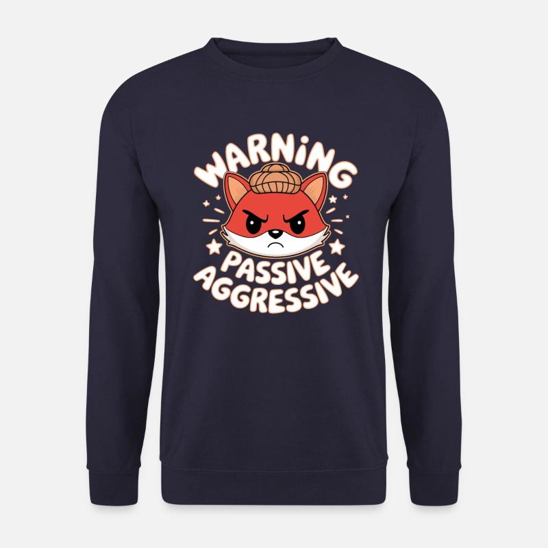 Warning Passive Aggressive Fuchs Illustration - Unisex Pullover - undefined