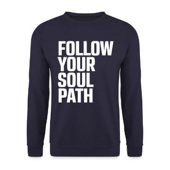 Follow Your Soul Path Inspirational - Unisex Sweatshirt - navy - Front - Alina (178cm) & Michal (187cm)