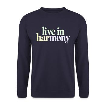 Live In Harmony Inspirational Spirituality Quote - Unisex Sweatshirt - navy - Front - Alina (178cm) & Michal (187cm)