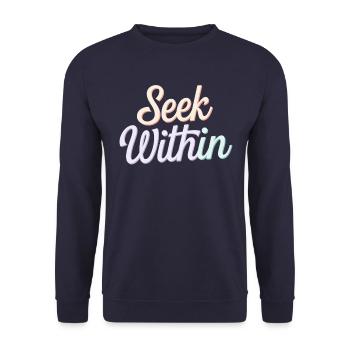 Inspire Spirituality Quote: Seek Within - Unisex Sweatshirt - navy - Front - Alina (178cm) & Michal (187cm)