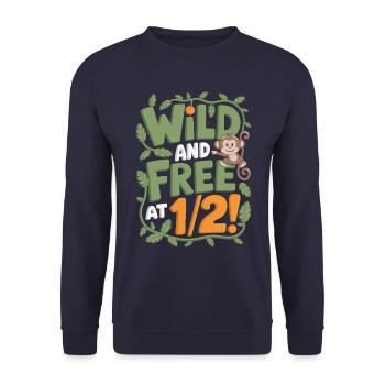 Wild and Free Half Year Birthday 1/2 - Unisex Sweatshirt - navy - Front - Alina (178cm) & Michal (187cm)