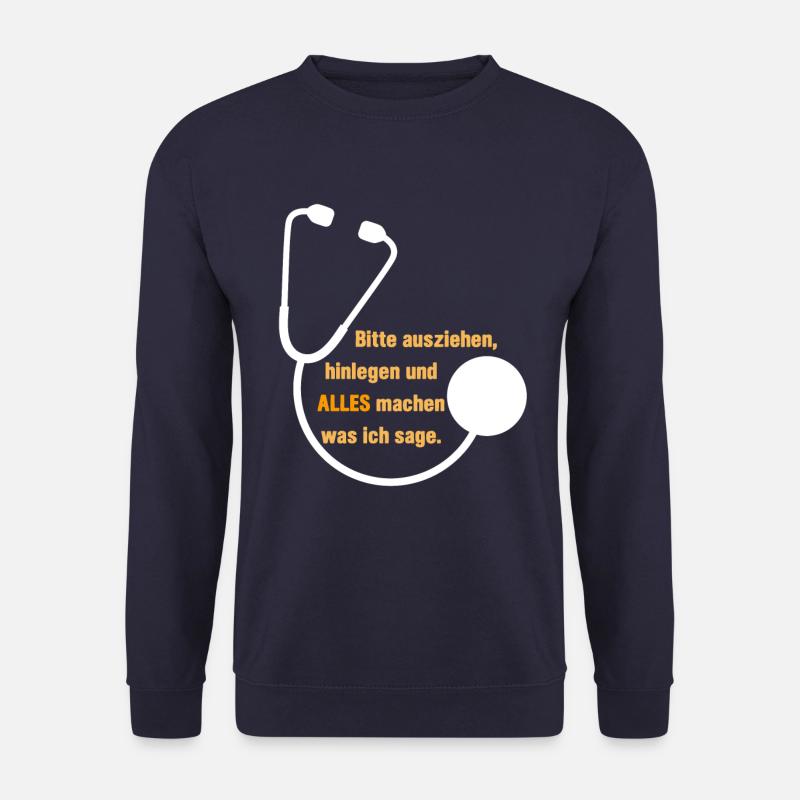 Bitte Ausziehen Lustiger Spruch Arzt Doc Geschenk - Unisex Pullover - Navy