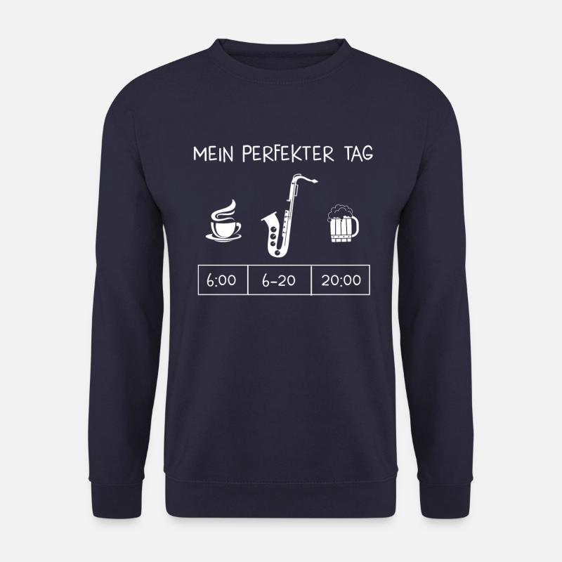 Mein Perfekter Tag Saxophon Saxophonist Geschenk - Unisex Pullover - Navy