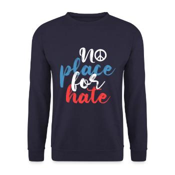 No Place For Hate Peace Hippie Respekt Geschenk - Unisex Pullover - Navy - Vorne - Alina (178cm) & Michal (187cm)