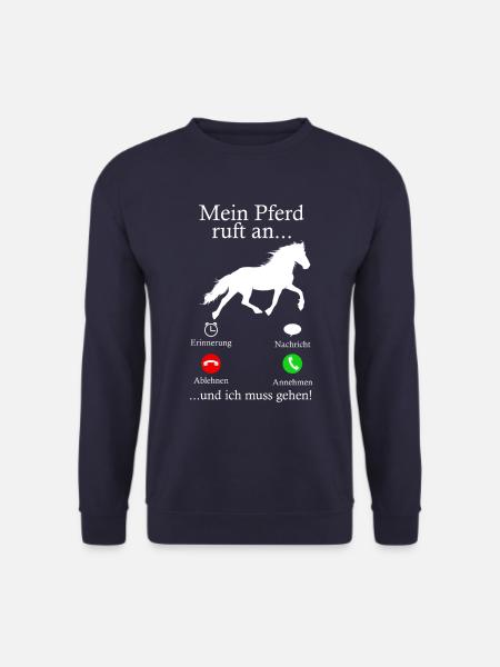 Mein Pferd Ruft An Pferde Reiten Stall Geschenk - Unisex Pullover - Navy