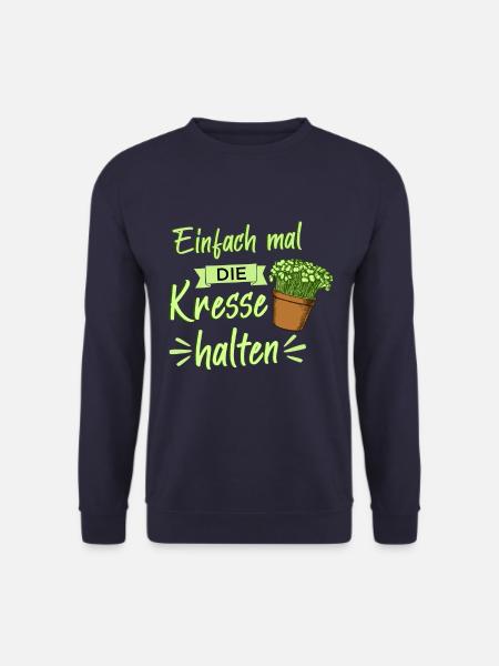 Einfach Mal Die Kresse Halten Garten Baum Geschenk - Unisex Pullover - Navy