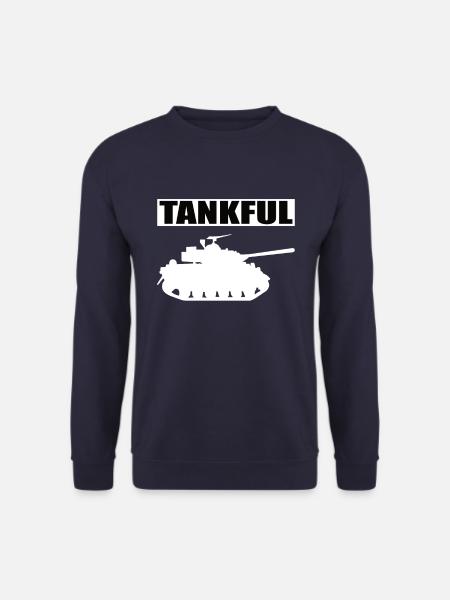 Tank Tankful Tank Driver - Unisex Sweatshirt - navy