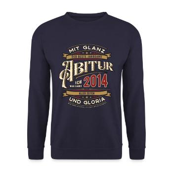 Abi Jahrgang 2014 Ich war dabei Abitur Treffen - Unisex Pullover - Navy - Vorne - Alina (178cm) & Michal (187cm)