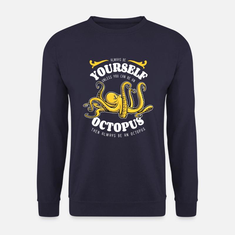 Sei immer du selbst - Octopus - Spruch - Unisex Pullover - Navy