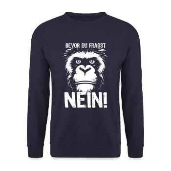 Bevor du fragst - NEIN! - Affe - Spruch - Unisex Pullover - Navy - Vorne - Alina (178cm) & Michal (187cm)
