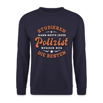 Studieren kann jeder - die besten sind Polizist - Unisex Pullover - Navy - Vorne - Alina (178cm) & Michal (187cm)