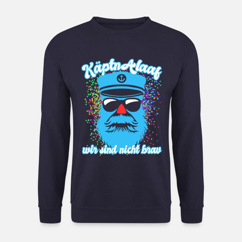 Fastnacht - Karneval - Kapitän Alaaf - Spruch - Unisex Pullover - Navy
