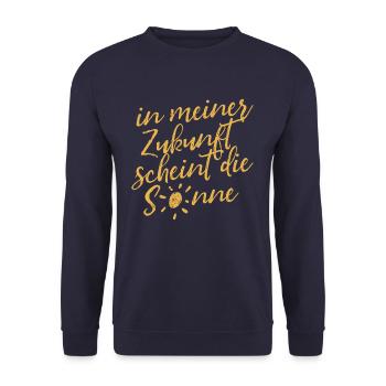 Zukunft - Sonne - Optimismus Motivation - Spruch - Unisex Pullover - Navy - Vorne - Alina (178cm) & Michal (187cm)