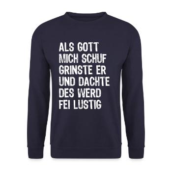 Als Gott mich schuf - Optimismus bayrisch - Spruch - Unisex Pullover - Navy - Vorne - Alina (178cm) & Michal (187cm)