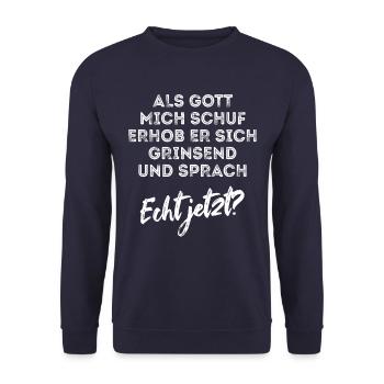 Als Gott mich schuf - Optimismus - Spruch - Unisex Pullover - Navy - Vorne - Alina (178cm) & Michal (187cm)