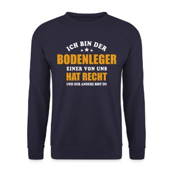 Ich bin der Bodenleger - einer von uns hat Recht - Unisex Pullover - Navy - Vorne - Alina (178cm) & Michal (187cm)
