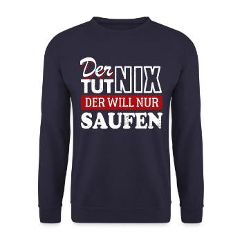 Der tut nix der will nur saufen - Spruch - Unisex Pullover - Navy - Vorne - Alina (178cm) & Michal (187cm)