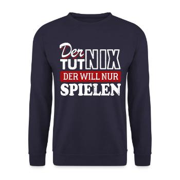 Der tut nix der will nur spielen - Spruch - Unisex Pullover - Navy - Vorne - Alina (178cm) & Michal (187cm)