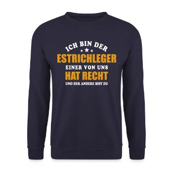 Ich bin der Estrichleger - einer von uns hat Recht - Unisex Pullover - Navy - Vorne - Alina (178cm) & Michal (187cm)