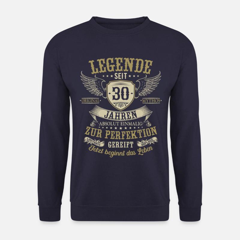 30 Geburtstag Legende Geburtstagsspruch 30 Jahre - Unisex Pullover - Navy