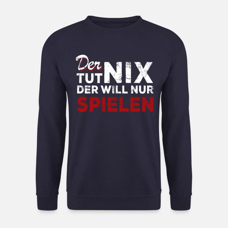Der tut nix der will nur spielen - Spruch - Unisex Pullover - Navy