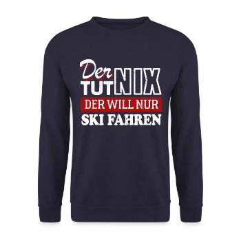 Der tut nix der will nur Ski fahren - Spruch - Unisex Pullover - Navy - Vorne - Alina (178cm) & Michal (187cm)