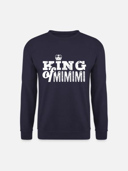 King of Mimimi - rumheulen Spruch - Unisex Pullover - Navy
