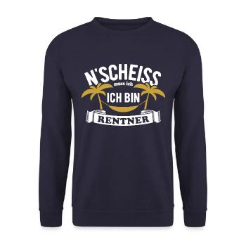 N' Scheiss muss ich, ich bin Rentner - Spruch - Unisex Pullover - Navy - Vorne - Alina (178cm) & Michal (187cm)
