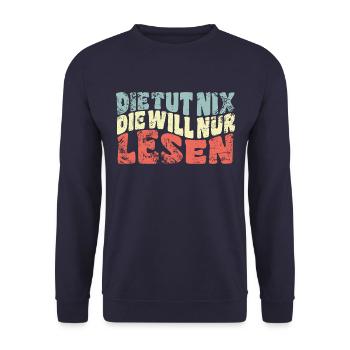 Die tut nix, die will nur lesen - Spruch - Unisex Pullover - Navy - Vorne - Alina (178cm) & Michal (187cm)