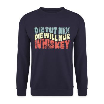 Die tut nix, die will nur Whiskey - Spruch - Unisex Pullover - Navy - Vorne - Alina (178cm) & Michal (187cm)