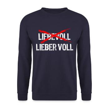 Lieber voll als liebevoll - Saufen - Spruch - Unisex Pullover - Navy - Vorne - Alina (178cm) & Michal (187cm)